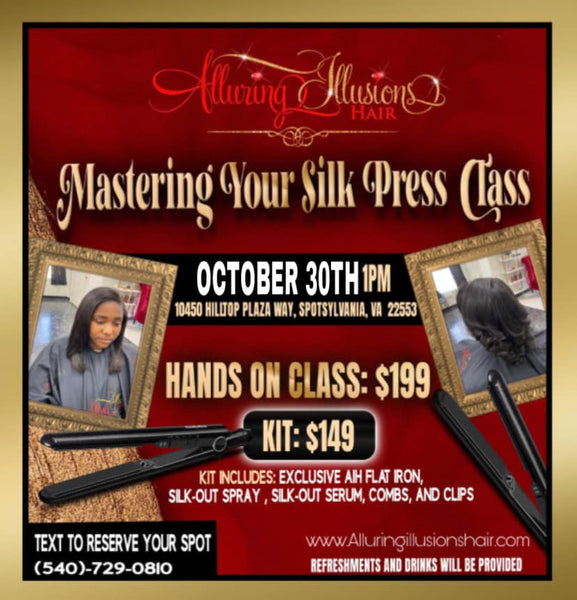 Mastering Your Silk Press Class DEPOSIT ONLY Alluring